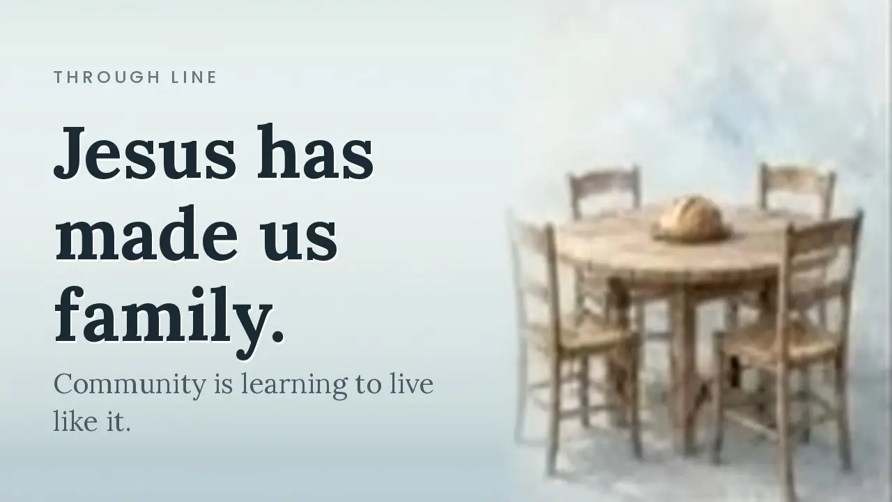 Family Around the Table: What the Bible Actually Says About Christian Community — full message from The Vine in Fairfield, CA